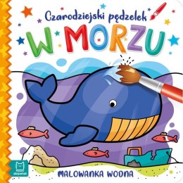 Książeczka edukacyjna Czarodziejski pędzelek. W morzu. Malowanka wodna Aksjomat (3203) Aksjomat