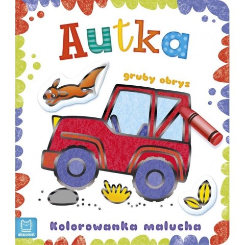 Książeczka edukacyjna Aksjomat Kolorowanka malucha z grubym obrysem. Autka Aksjomat