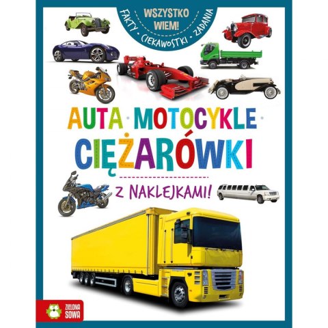 Książeczka edukacyjna Zielona Sowa Wszystko wiem! Auta, motocykle, ciężarówki Zielona Sowa