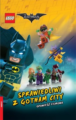 Książka dla dzieci LEGO BATMAN MOVIE.OPOWIEŚĆ FILMOWA. NA MOTYWACH FILMOWEGO HITU! Ameet Ameet