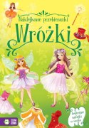 Książeczka edukacyjna Zielona Sowa Naklejkowe przebieranki. Wróżki Zielona Sowa