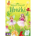 Książeczka edukacyjna Zielona Sowa Naklejkowe przebieranki. Wróżki Zielona Sowa