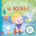 Książeczka edukacyjna Aksjomat Z Dźwiękami Robię siku na nocniku Książeczka dla chłopców Aksjomat