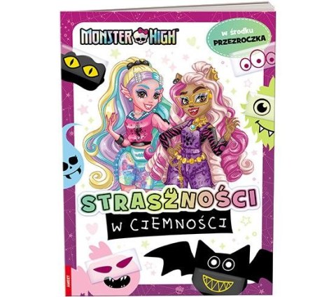 Książka dla dzieci Ameet Monster High™. Straszności w ciemności (FOL 1501) Ameet