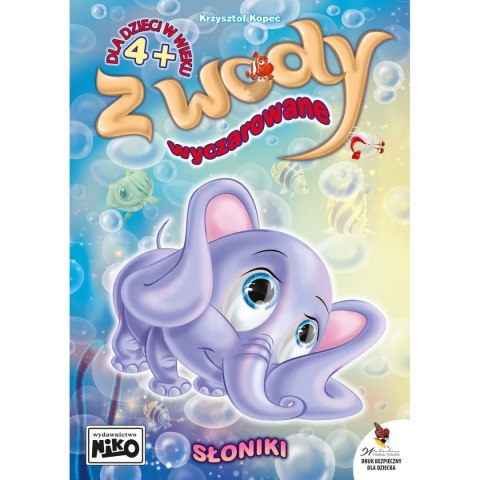 Książeczka edukacyjna Z wody wyczarowane. Słoniki Niko Niko