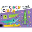 Książka dla dzieci Wycinanki z nożyczkami. Krokodylek ciach, ciach!