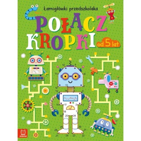 Książka dla dzieci Połącz kropki. Łamigłówki przedszkolaka od 5 lat Aksjomat Aksjomat