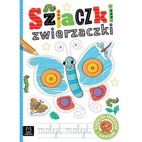Książka dla dzieci Szlaczki zwierzaczki. Edukacyjna książeczka z naklejkami Aksjomat Aksjomat