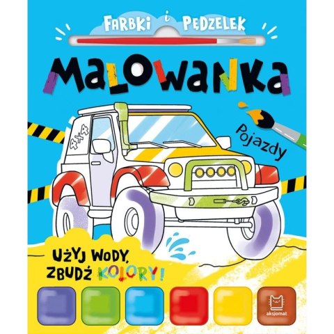 Książka dla dzieci Użyj wody, zbudź kolory! Pojazdy Aksjomat Aksjomat