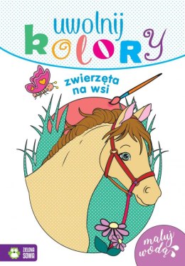 Książeczka edukacyjna Uwolnij kolory. Zwierzęta na wsi Zielona Sowa Zielona Sowa