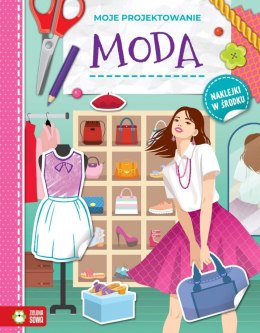 Książeczka edukacyjna Moje projektowanie. Moda Zielona Sowa Zielona Sowa
