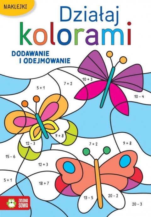 Książeczka edukacyjna Działaj kolorami. Dodawanie i odejmowanie Zielona Sowa Zielona Sowa