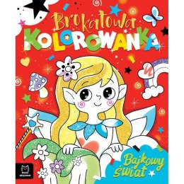 Książka dla dzieci Brokatowa kolorowanka. Bajkowy świat Aksjomat Aksjomat