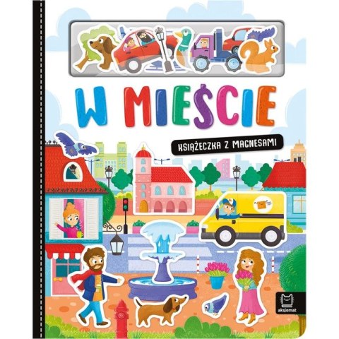 Książka dla dzieci W mieście. Aksjomat Aksjomat