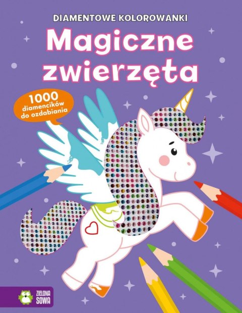 Książka dla dzieci Diamentowe kolorowanki. Magiczne zwierzęta Aksjomat Aksjomat