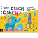 Książka dla dzieci Słonik ciach,ciach. Aksjomat Aksjomat