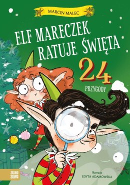 Książka dla dzieci Elf Mareczek ratuje Święta. 24 przygody Aksjomat Aksjomat