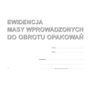 Druk offsetowy Ewidencja masy wprowadzonych do obrotu opakowań A4 16k. Michalczyk i Prokop (S-220-1) Michalczyk i Prokop