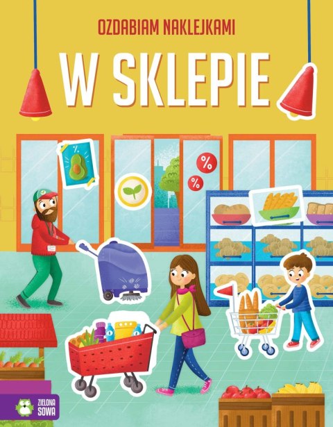 Książka dla dzieci Ozdabiam naklejkami. W sklepie Zielona Sowa Zielona Sowa