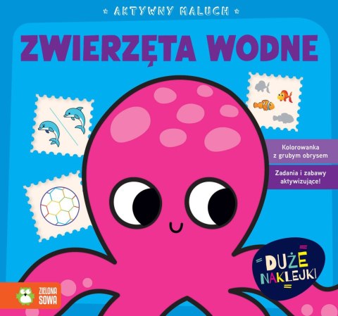 Książka dla dzieci Aktywny maluch. Zwierzęta wodne Zielona Sowa Zielona Sowa