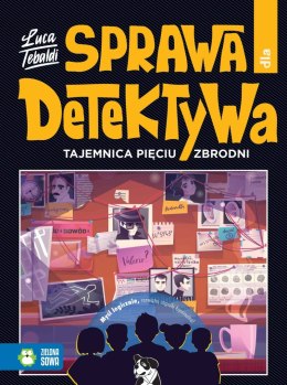 Książka dla dzieci Sprawa dla detektywa. Tajemnica pięciu zbrodni Zielona Sowa Zielona Sowa