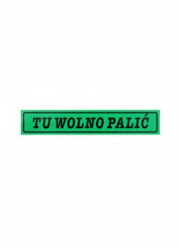 Tabliczka informacyjna Tu wolno palic Zbimar Zbimar