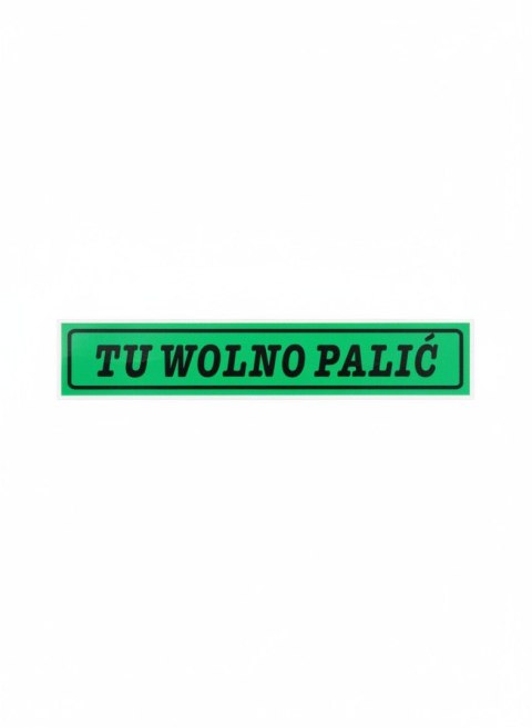Tabliczka informacyjna Tu wolno palic Zbimar Zbimar