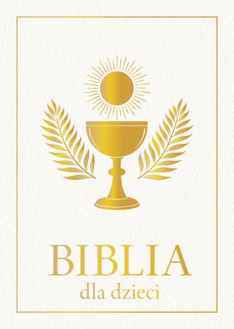 Książka dla dzieci Biblia dla dzieci Zielona Sowa Zielona Sowa